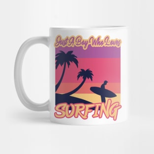 Just A Boy Who Loves Surfing Mug